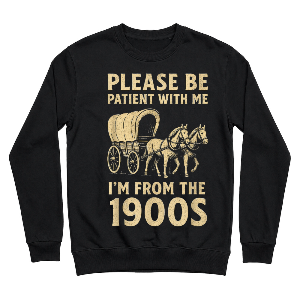 Product Funny Shirt for Dad Men Women I'm from 1900s Father's Day Unisex Sweatshirt