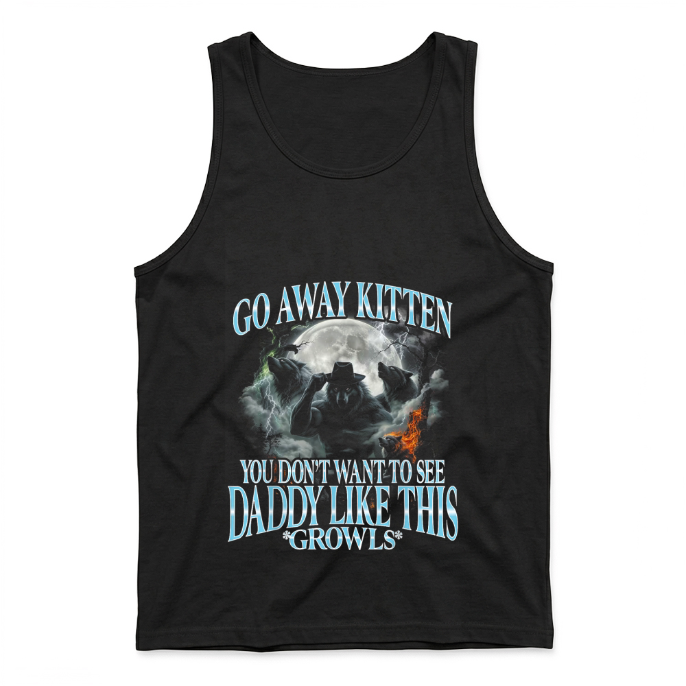 Product Go Away Kitten, Funny Bootleg Daddy Sigma Wolf Tank Top