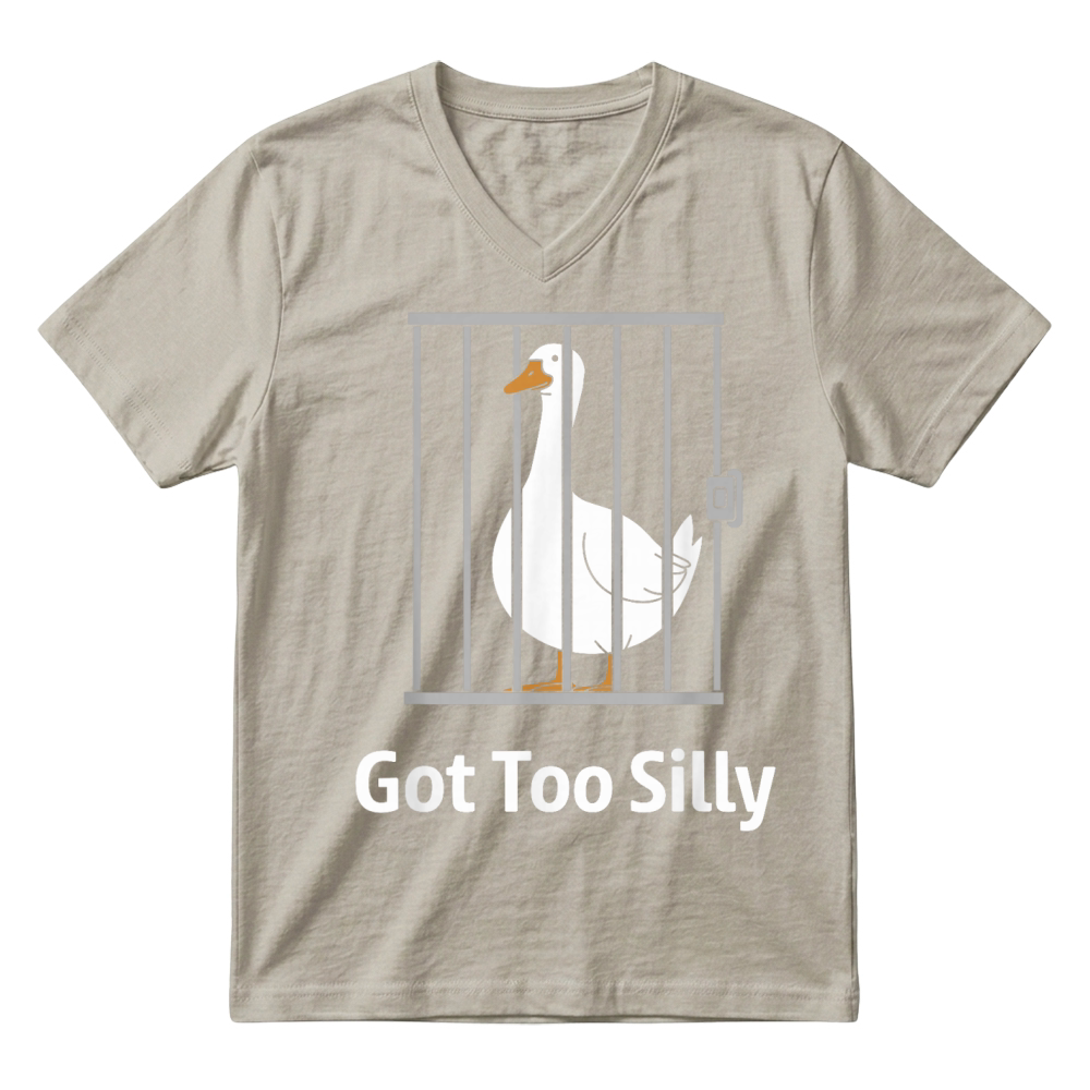 Product Got Too Silly Funny Goose Pun Humor Shirt for Animal Lovers V-Neck T-shirt