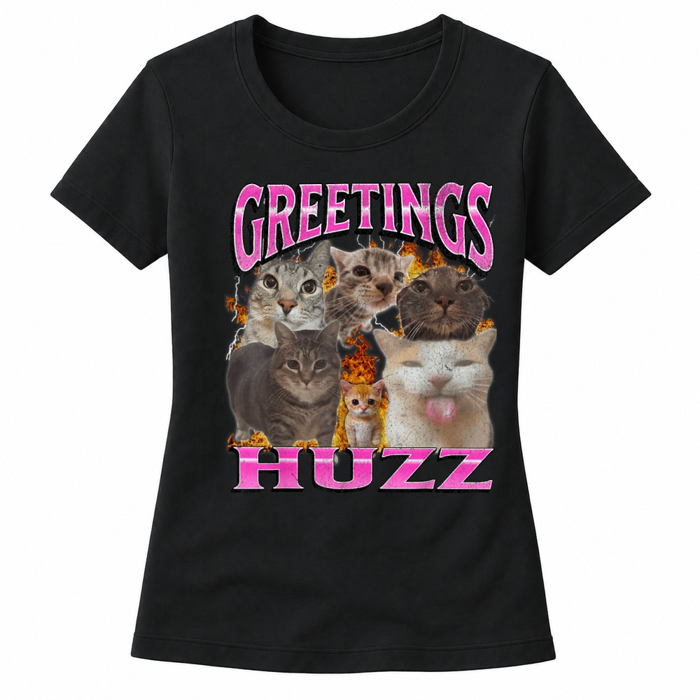 Product Greetings Huzz Funny Cat Meme Bootleg Graphic Women's T-shirts
