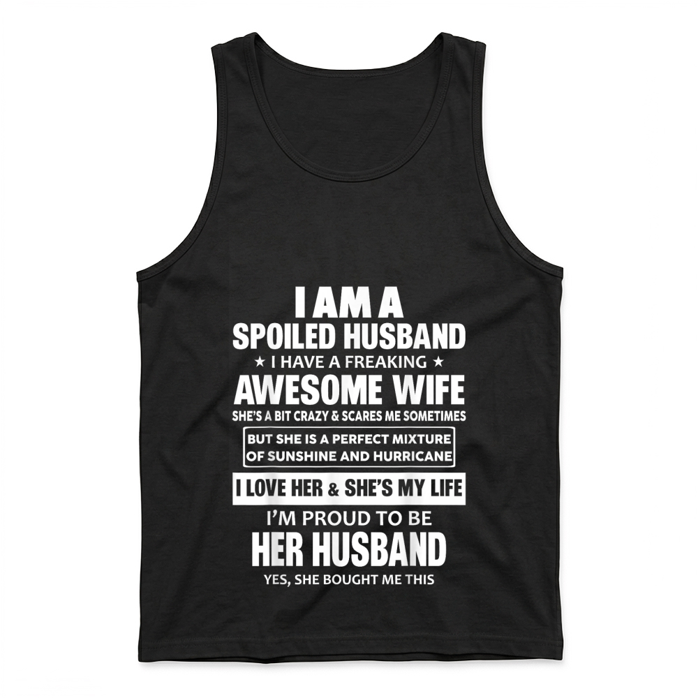 Product I Am A Spoiled Husband I Have A Freaking Awesome Wife T Shirt Tank Top