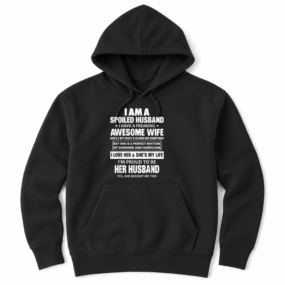 Product I Am A Spoiled Husband I Have A Freaking Awesome Wife T Shirt Unisex Hoodie