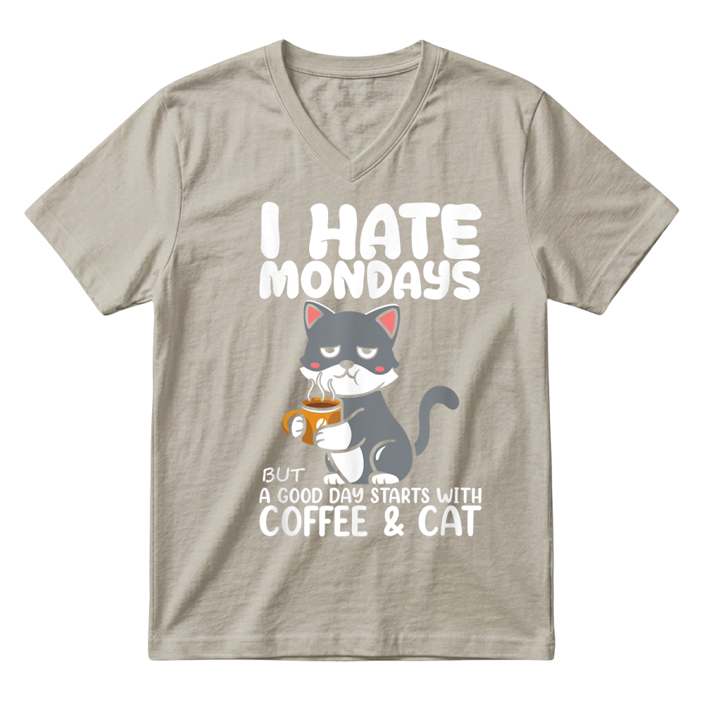 Product I Hate Mondays But Good Days Start With Coffee And Cat t shirt V-Neck T-shirt