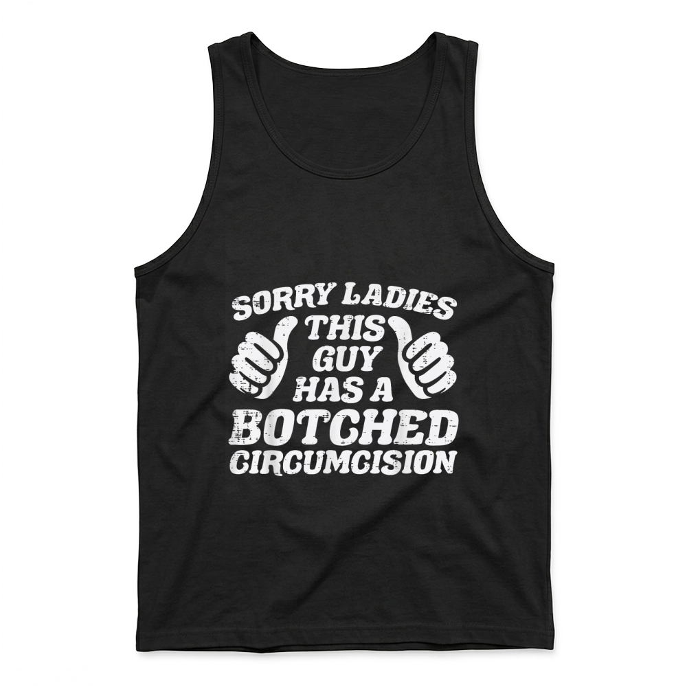 Product Inappropriate This Guy Botched Funny Cringe Humor Meme Tank Top