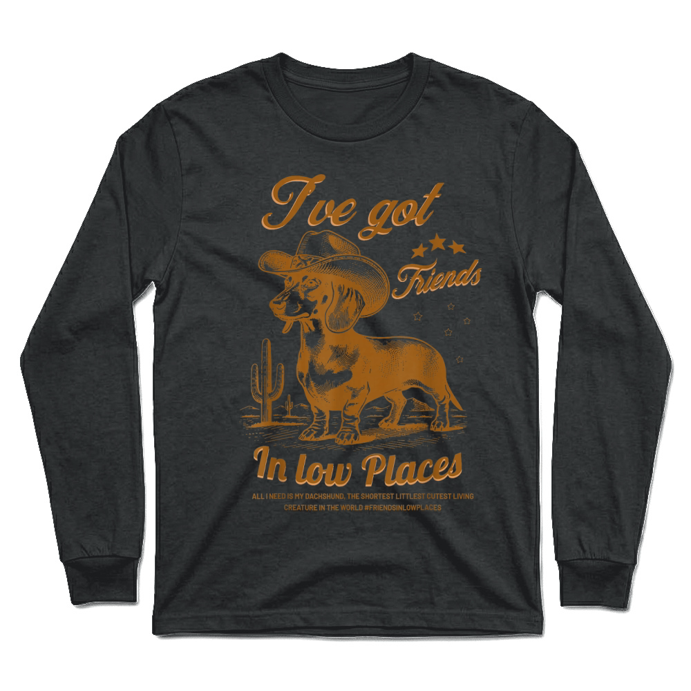 Product I've Got Friends in Low Places Funny Dachshund Cowboy Doxie T Shirt Unisex Longsleeve