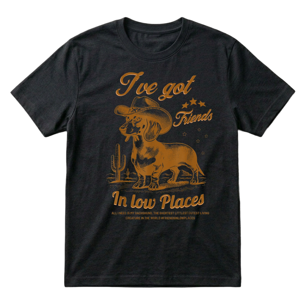 Product I've Got Friends in Low Places Funny Dachshund Cowboy Doxie T Shirt T-Shirt