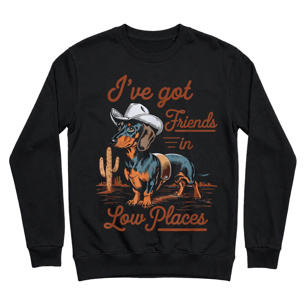Product I've Got Friends in Low Places Funny Dachshund Wiener Dog T Shirt Unisex Sweatshirt