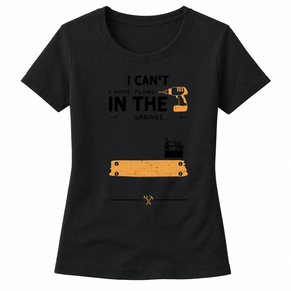 Product Mechanic Humor I Can't I Have Plans In The Gara... Handyman Women's T-shirts