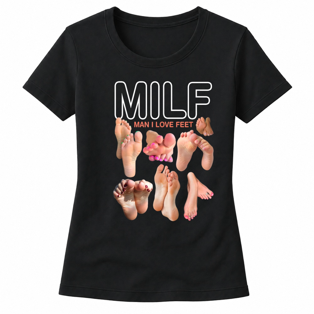 Product MILF Man I Love Feet Shirt Women's T-shirts