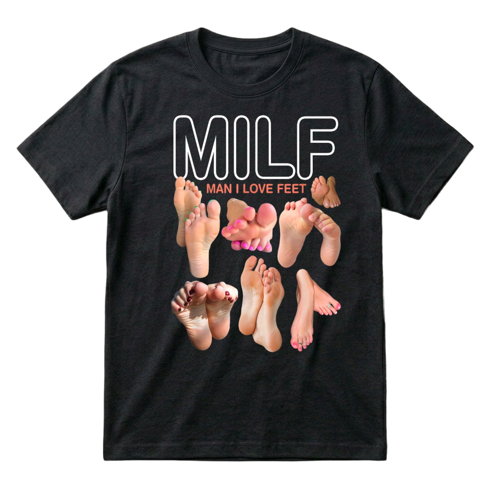 Product MILF Man I Love Feet Shirt T-Shirt