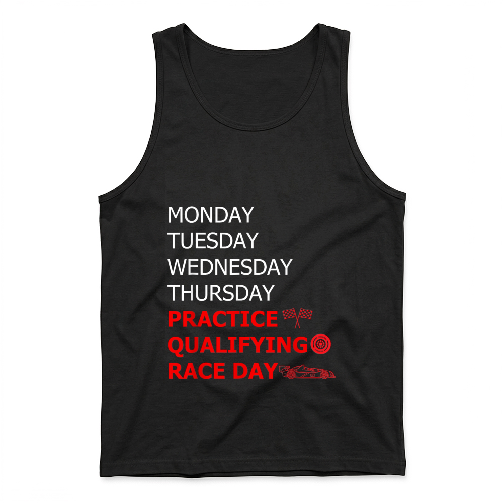 Product Monday Tuesday Thursday Training Qualifying Race Day T Shirt Tank Top