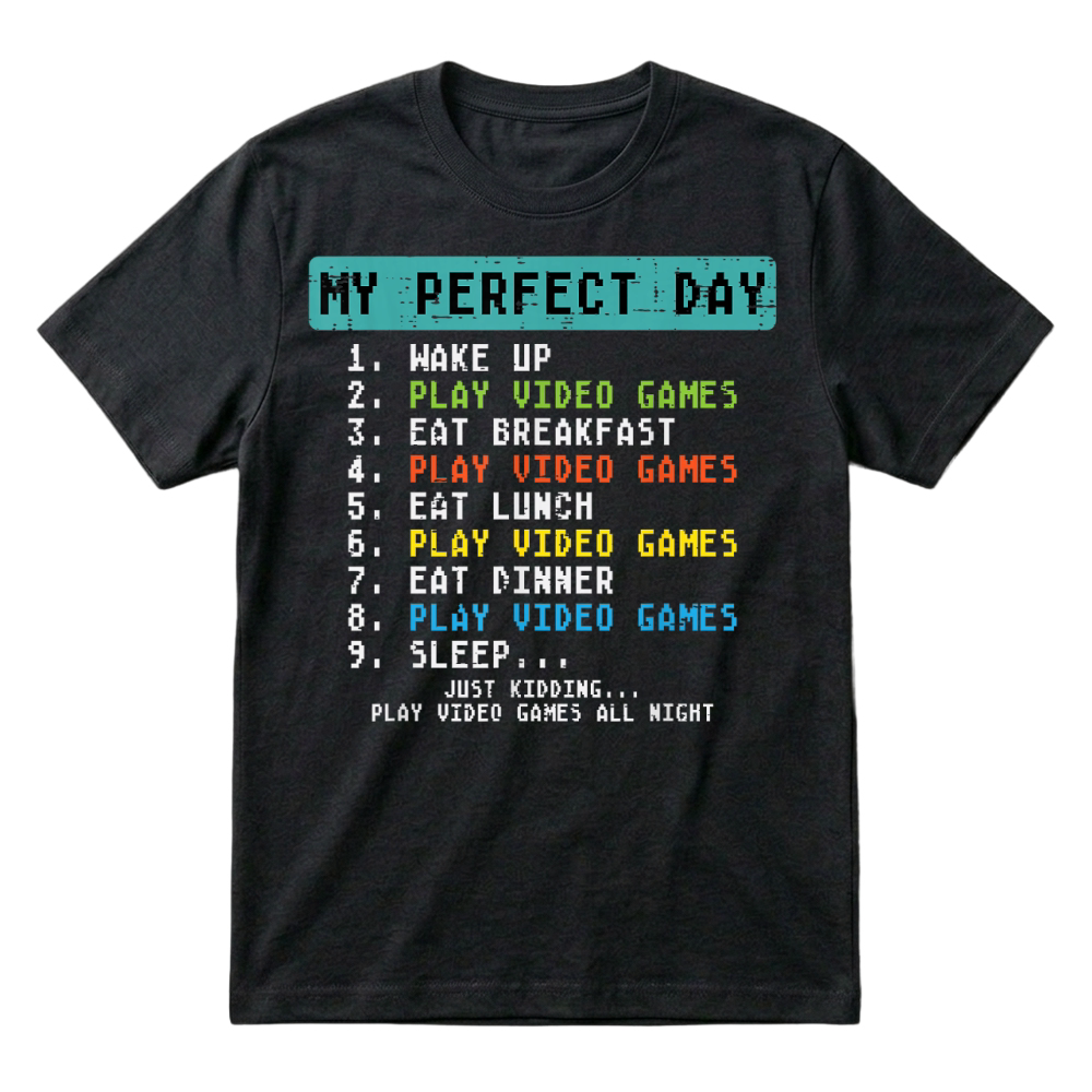 Product My Perfect Day Play Video Games Funny Gamer Men Boys Kids T Shirt T-Shirt