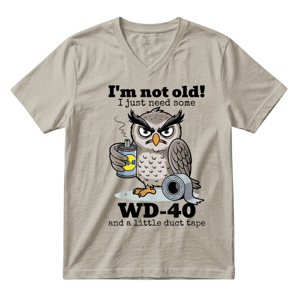 Product Owl I'm Not Old I Just Need Some WD 40 & A Little Duct Tape T Shirt V-Neck T-shirt