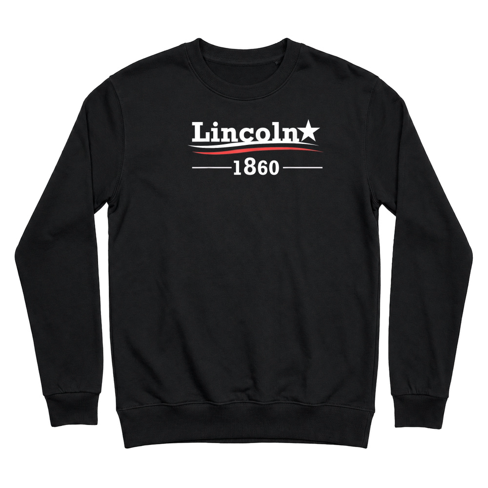 Product President Abraham Lincoln Campaign Honest Abe Gift Unisex Sweatshirt