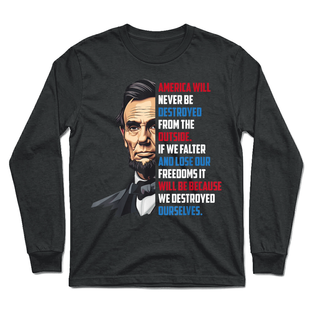 Product Pro Democracy Abraham Lincoln Quote Stand for Freedom Unisex Longsleeve