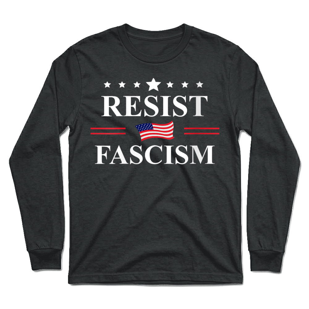 Product Resist Fascism No Kings Fight Fascism Protest Anti Fascism Unisex Longsleeve