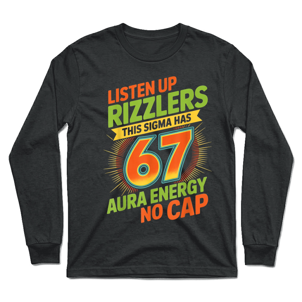 Product Sigma Has 67 Aura Number 67th Aura Farming Ice Cream Drip T Shirt Unisex Longsleeve