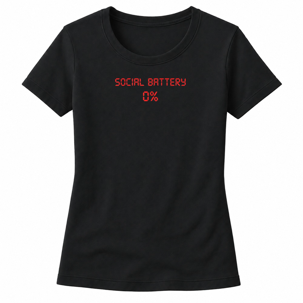 Product Social Battery 0% Funny Introvert Digital Text T Shirt Women's T-shirts