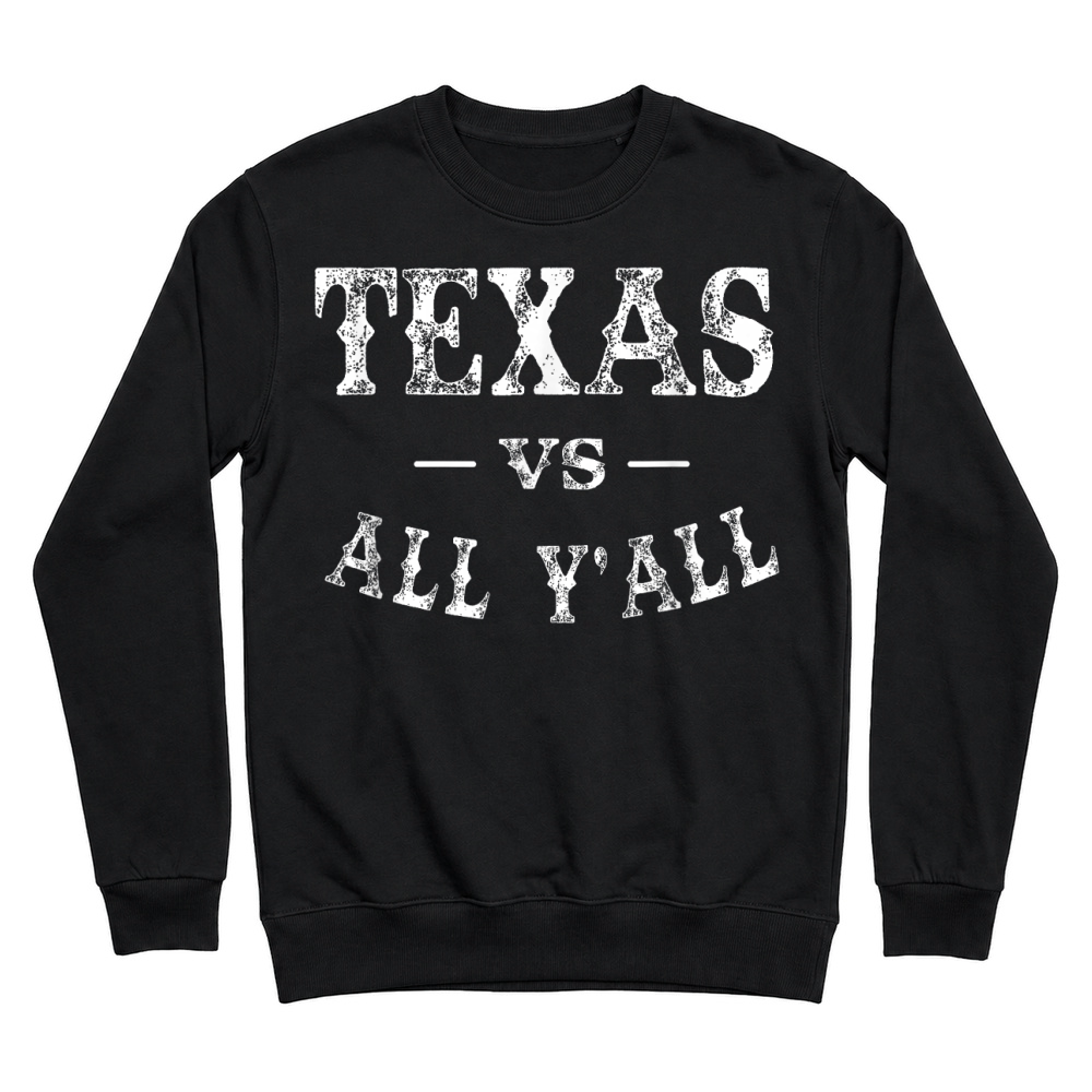 Product Texas Pride Tshirt Texas VS All Y'all Football Texan Tee T Shirt Unisex Sweatshirt