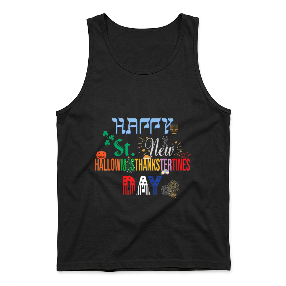 Product The Ultimate Holiday Shirt for a Funny & Happy Every Holiday T Shirt Tank Top