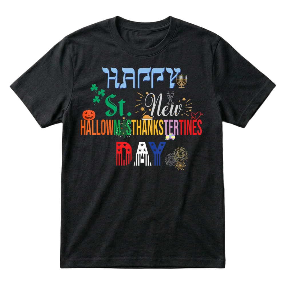 Product The Ultimate Holiday Shirt for a Funny & Happy Every Holiday T Shirt T-Shirt