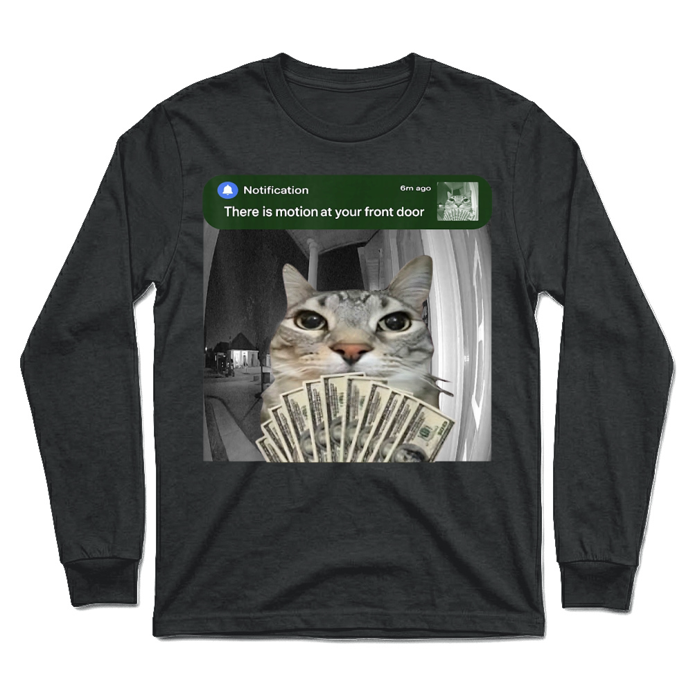 Product There is Motion at Your Front Door Funny Cat Motion Meme Unisex Longsleeve