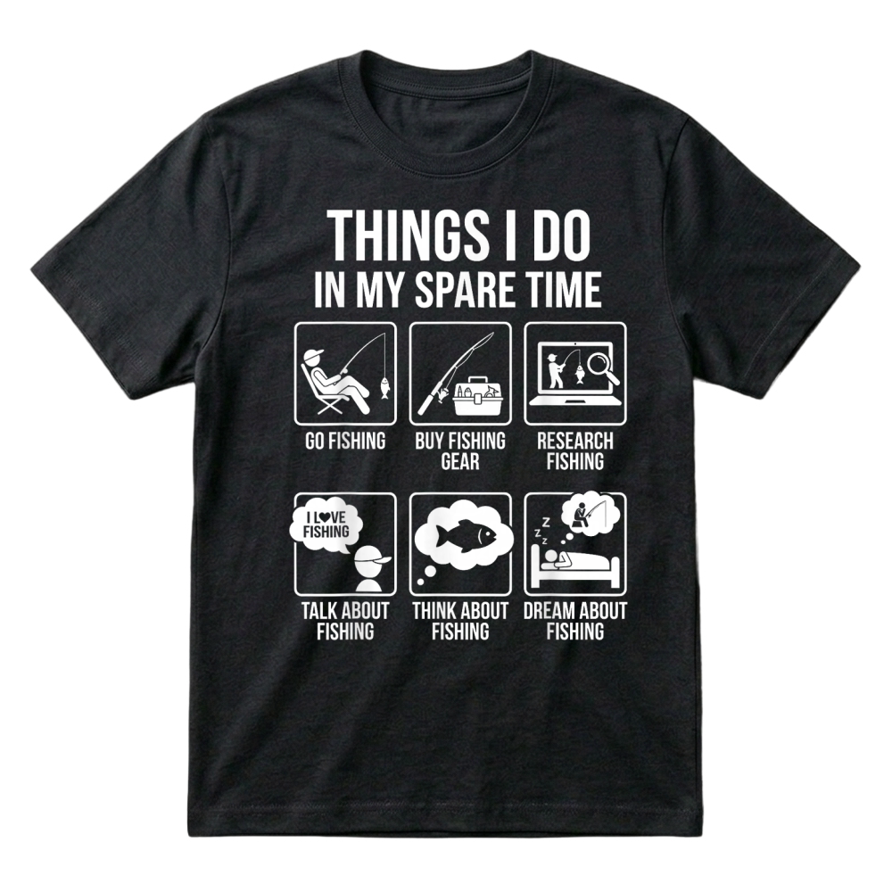 Product Things I Do in My Spare Time Funny Fishing Humor T Shirt T-Shirt