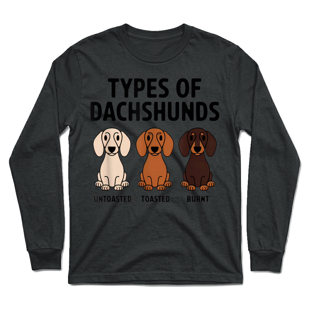 Product Types of Dachshund Funny Wiener Sausage Dog T Shirt Unisex Longsleeve