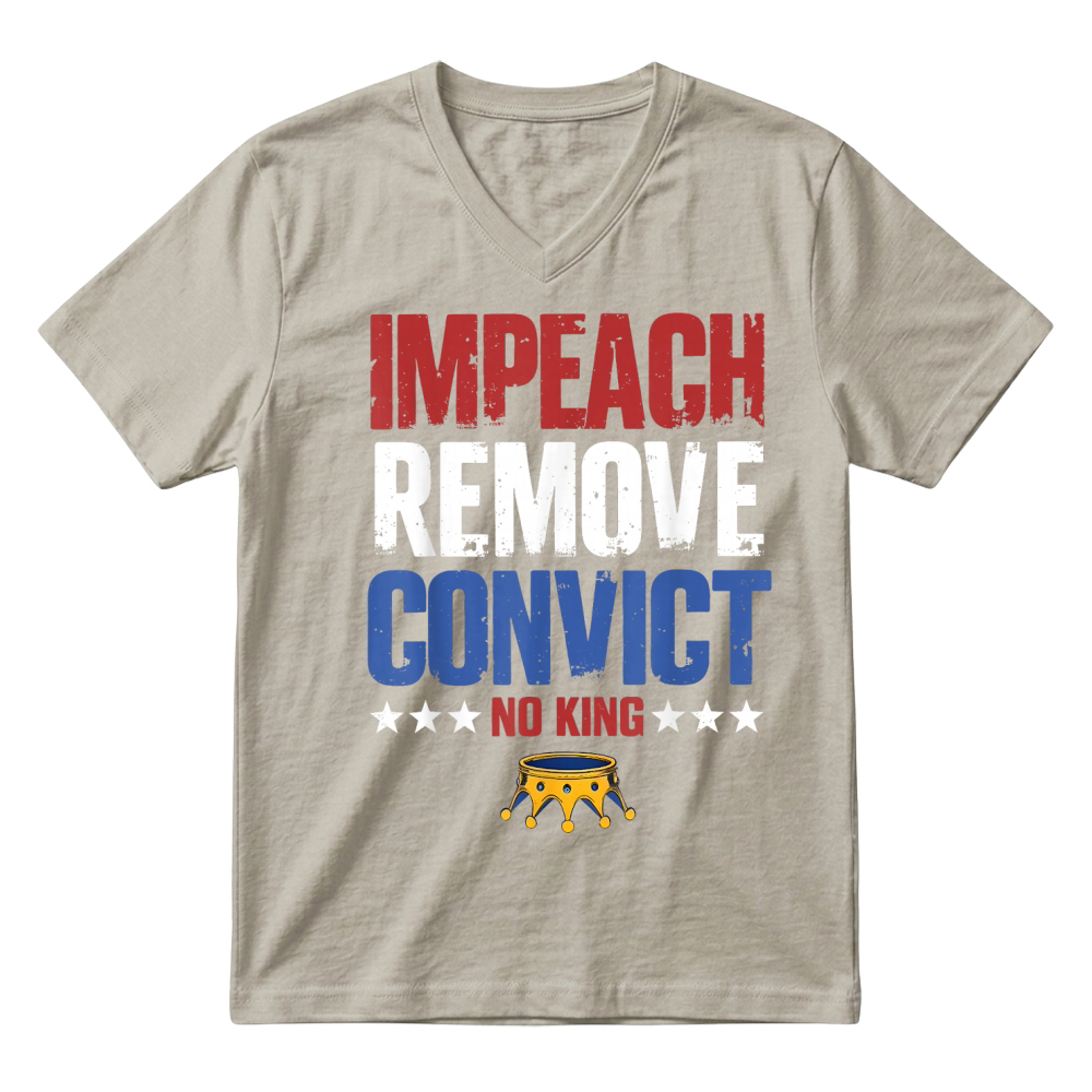 Product Vintage Impeach Remove Convict No Kings Since 1776 Protest T Shirt V-Neck T-shirt