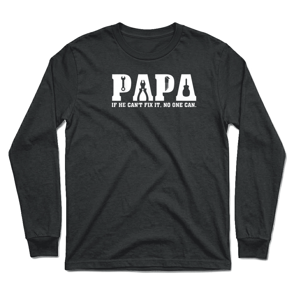 Product Vintage Papa If He Can't Fix It No One Can Father's Day T Shirt Unisex Longsleeve