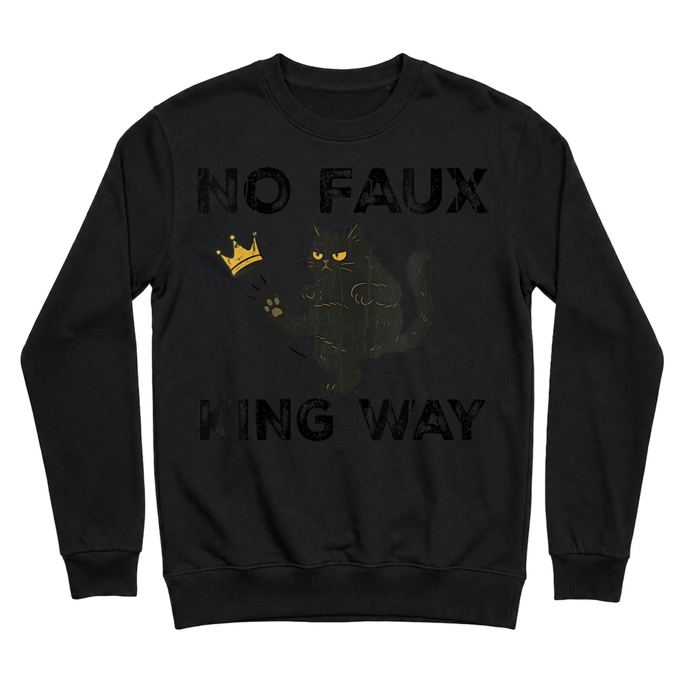 Product Womens No Faux King Way, No Kings in America, Funny Black Cat Unisex Sweatshirt