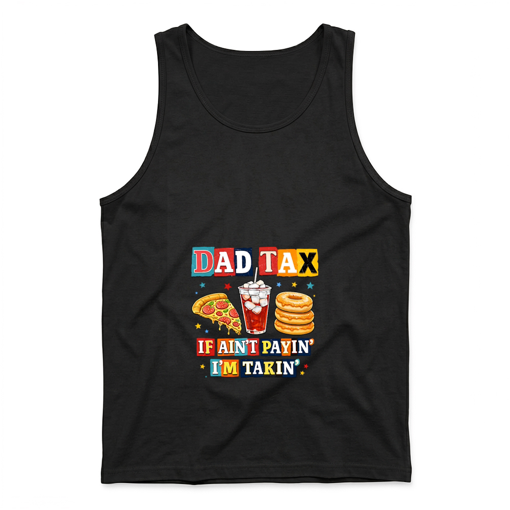Product Dad Tax Funny Father's Day Tank Top
