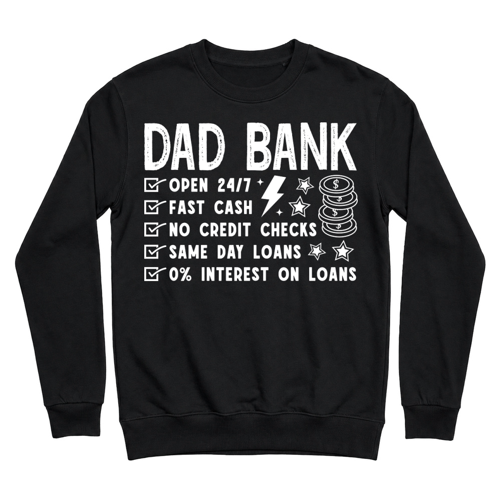Product Dad Bank Funny Dad Fathers Day Unisex Sweatshirt