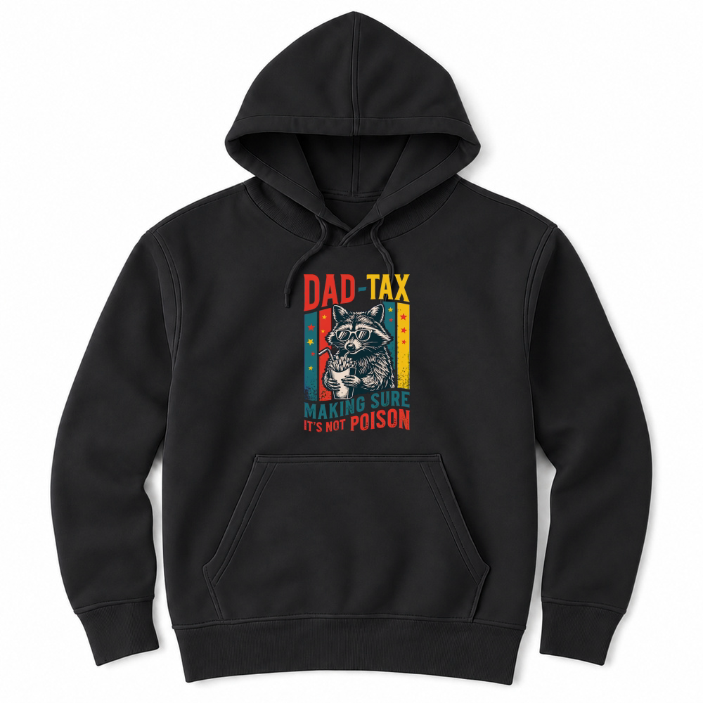 Product Dad Tax Funny Raccoon Father’s Day Unisex Hoodie