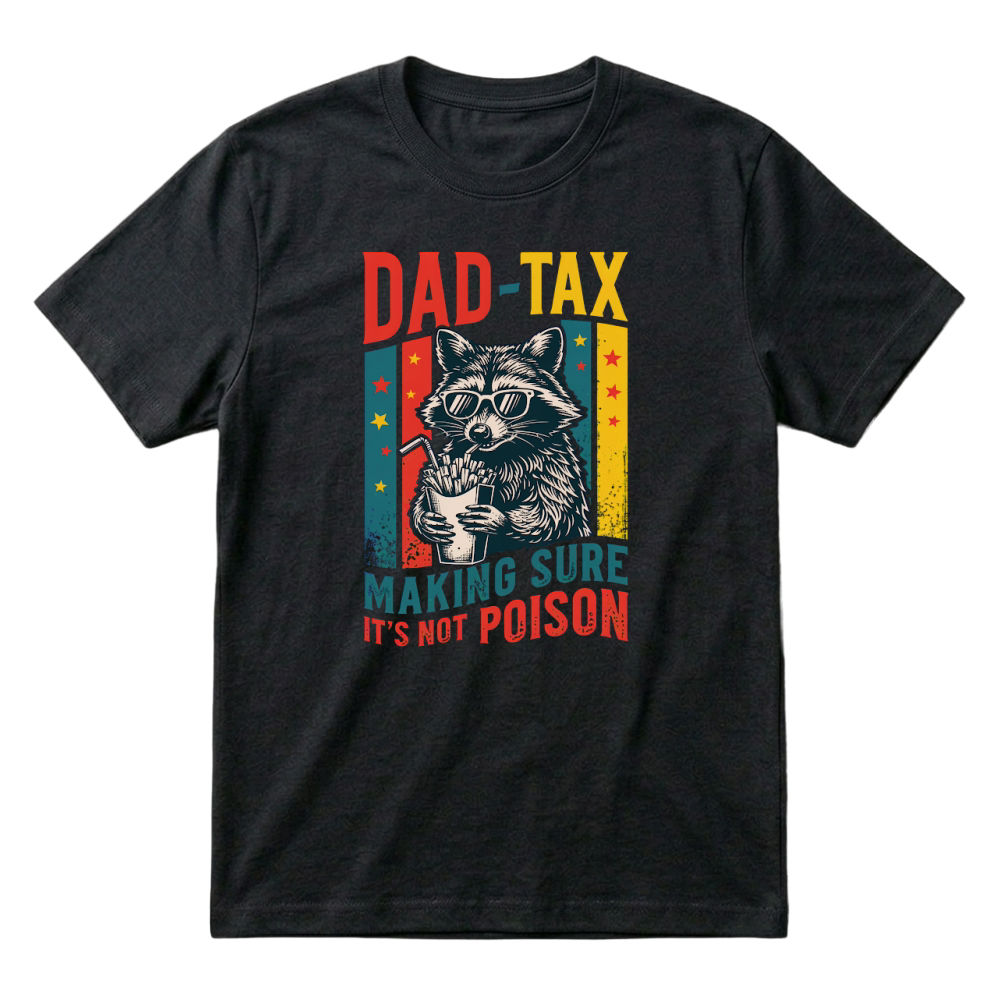 Product Dad Tax Funny Raccoon Father’s Day T-Shirt