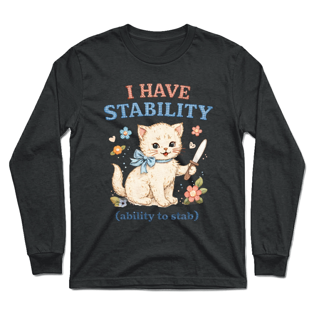 Product Funny Stability Stab Kitten Meme Cat Lover Unisex Longsleeve