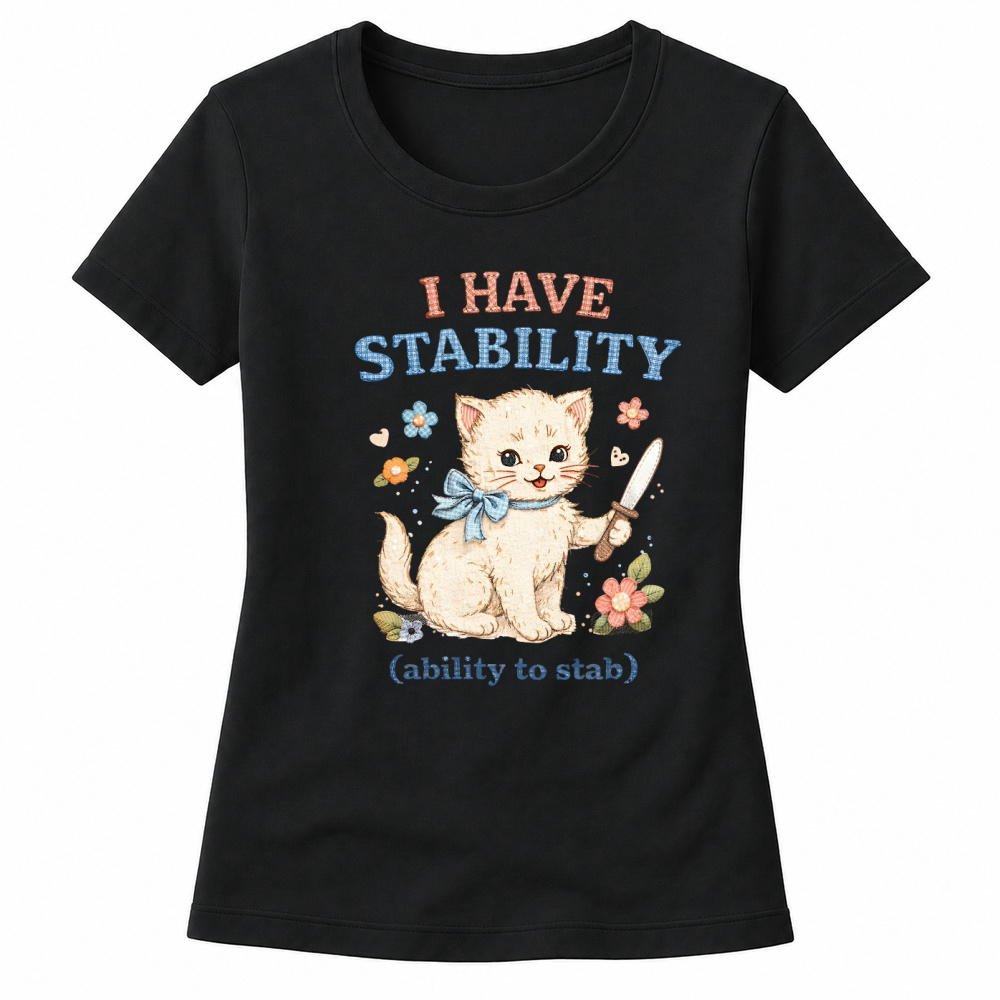 Product Funny Stability Stab Kitten Meme Cat Lover Women's T-shirts