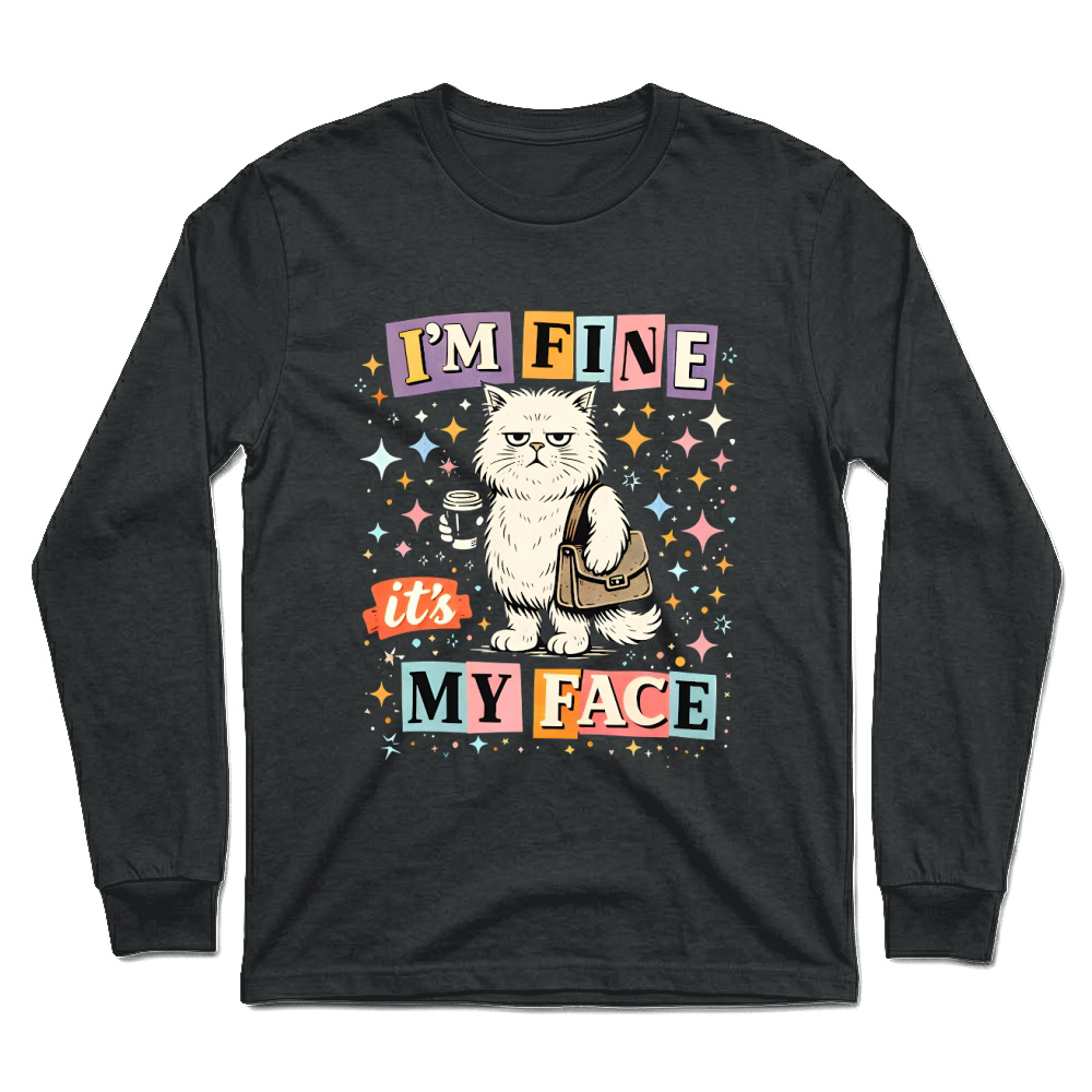 Product Grumpy Cat Im Fine My Face Funny Unisex Longsleeve