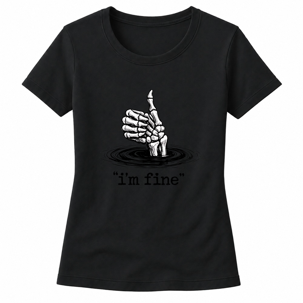 Product I’m Fine Funny Skeleton Hand Thumbs Up Women's T-shirts