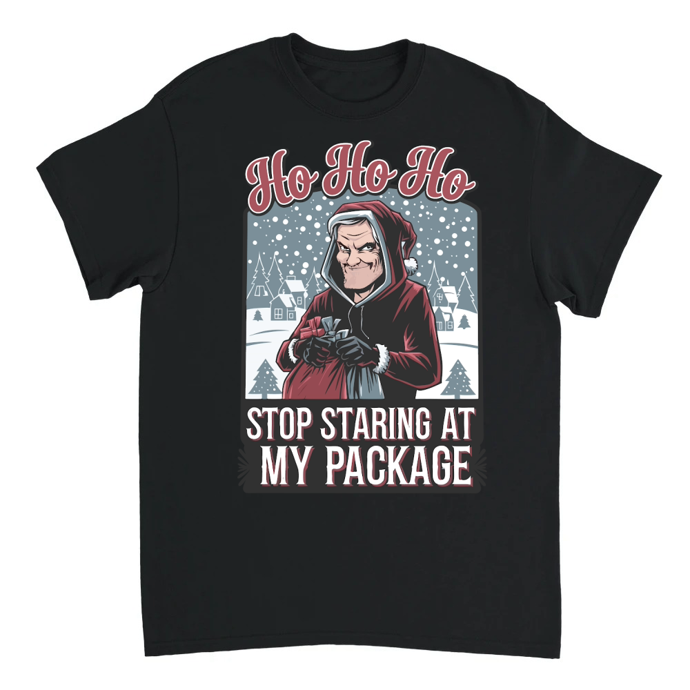 Product Ho Ho Ho Stop Staring At My Package Unisex T-shirt