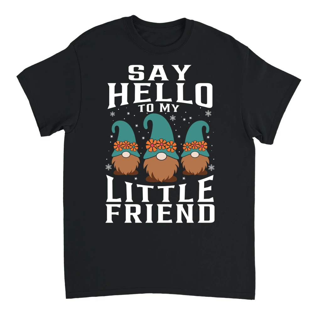 Product Say hello to my little friend Unisex T-shirt