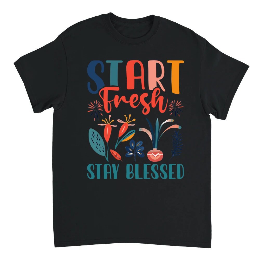 Product Start fresh, stay blessed Unisex T-shirt
