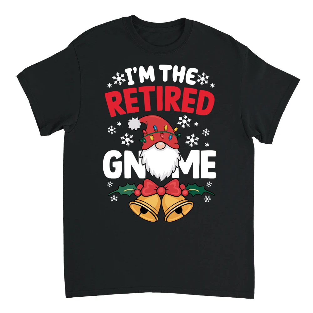 Product I'm the retired gnome Unisex T-shirt