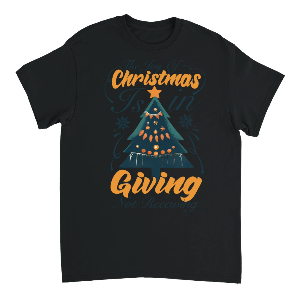 Product The joy of Christmas is in giving, not receiving Unisex T-shirt