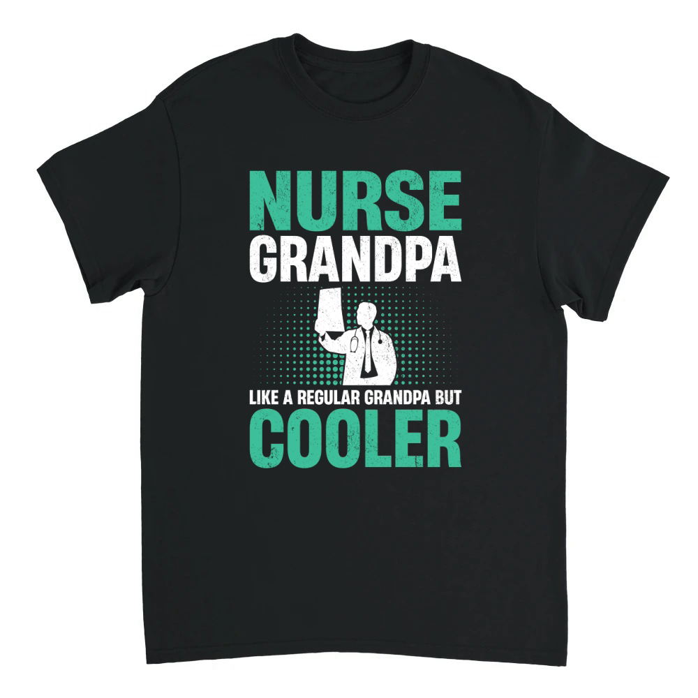 Product Nurse Grandpa Like A Regular Grandpa But Cooler (4) Unisex T-shirt
