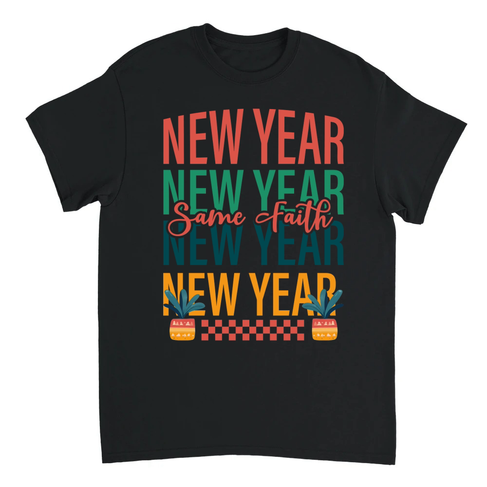 Product New year, same faith Unisex T-shirt