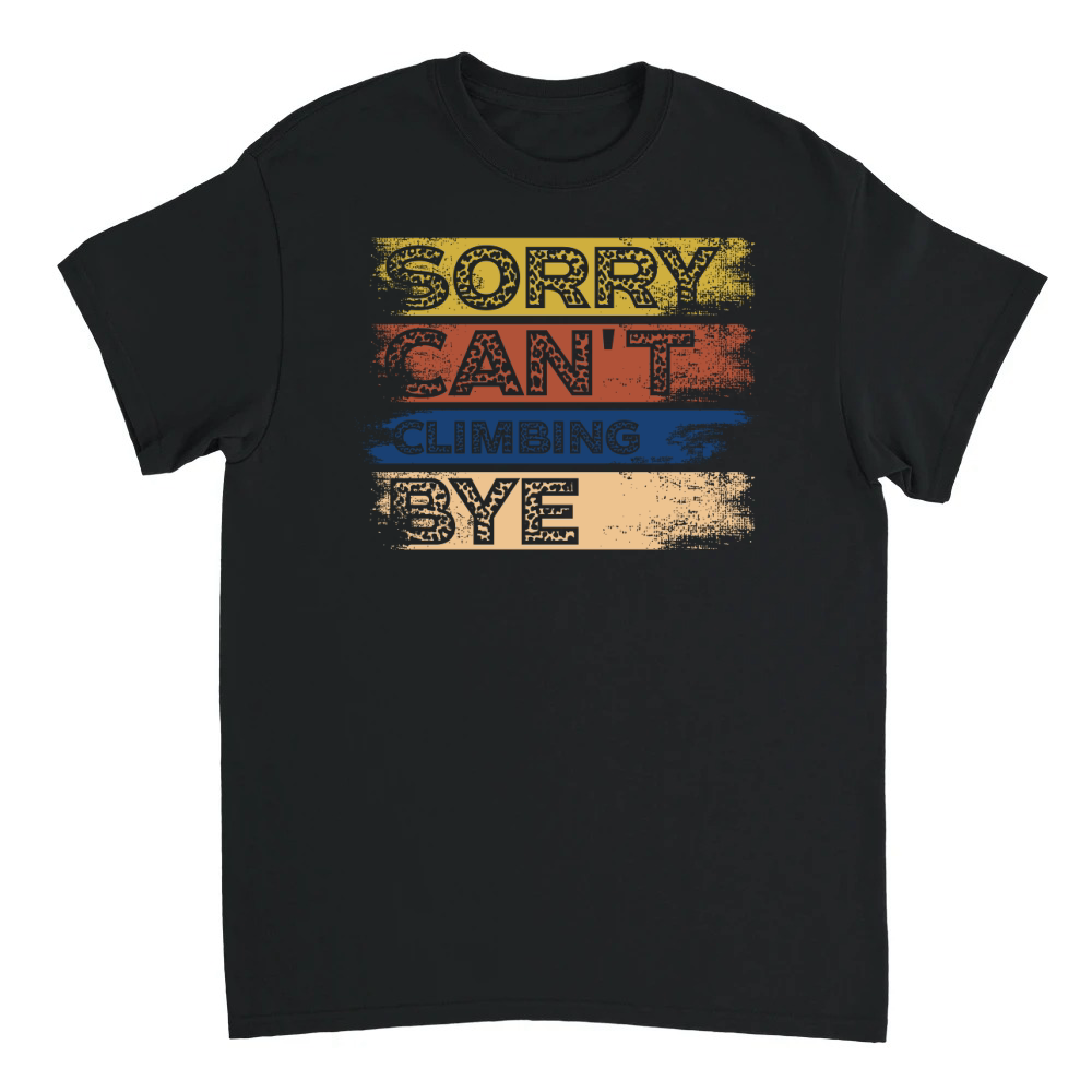 Product sorry can’t snowboarding bye Unisex T-shirt
