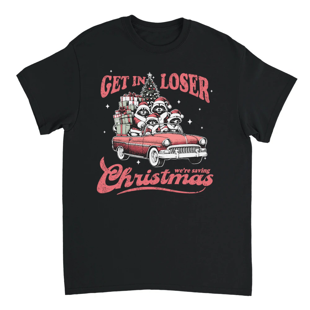 Product Get in Loser Raccoon Christmas D Red Car Unisex T-shirt