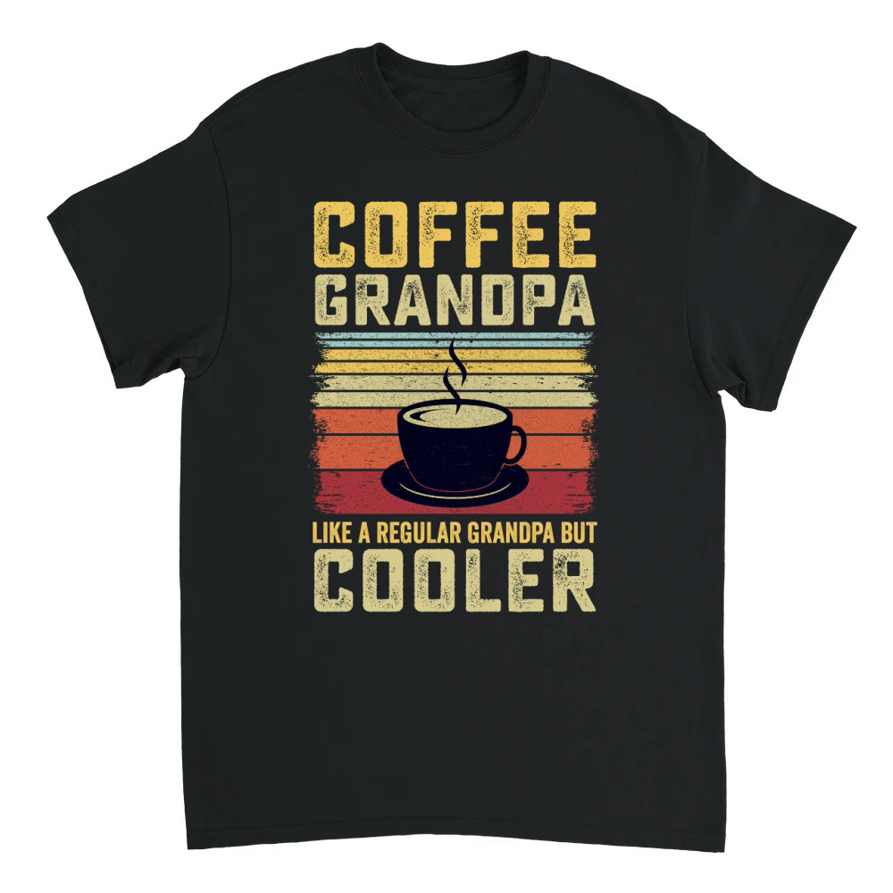 Product Coffee Grandpa Like A Regular Grandpa But Cooler (2) Unisex T-shirt