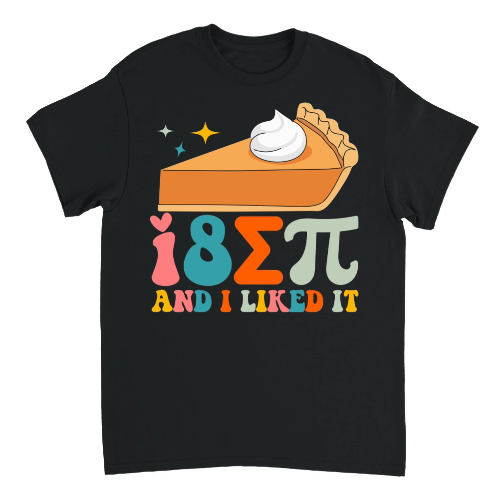 Product And I Liked It Pi Unisex T-shirt